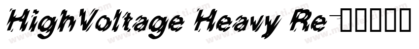 HighVoltage Heavy Re字体转换